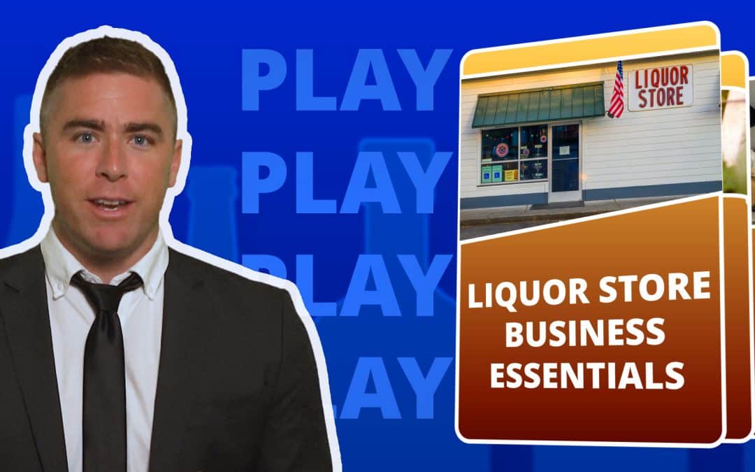 Liquor Store Business Essentials